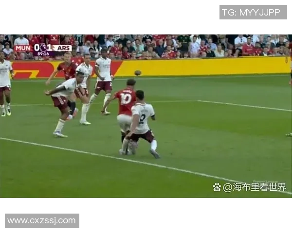 中超精彩对决阿森纳大胜曼联乌龙球引发争议判罚全场沸腾