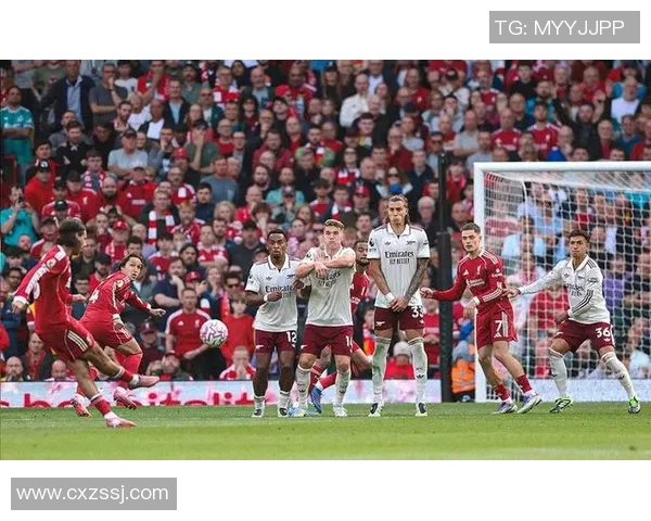 德甲激战：利物浦绝杀阿森纳全场沸腾精彩瞬间回顾